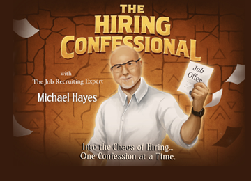 Hiring Confessional