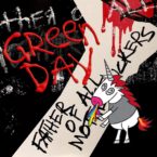 Green Day Tinker With Different Styles on <i> Father of All Motherfuckers </i>