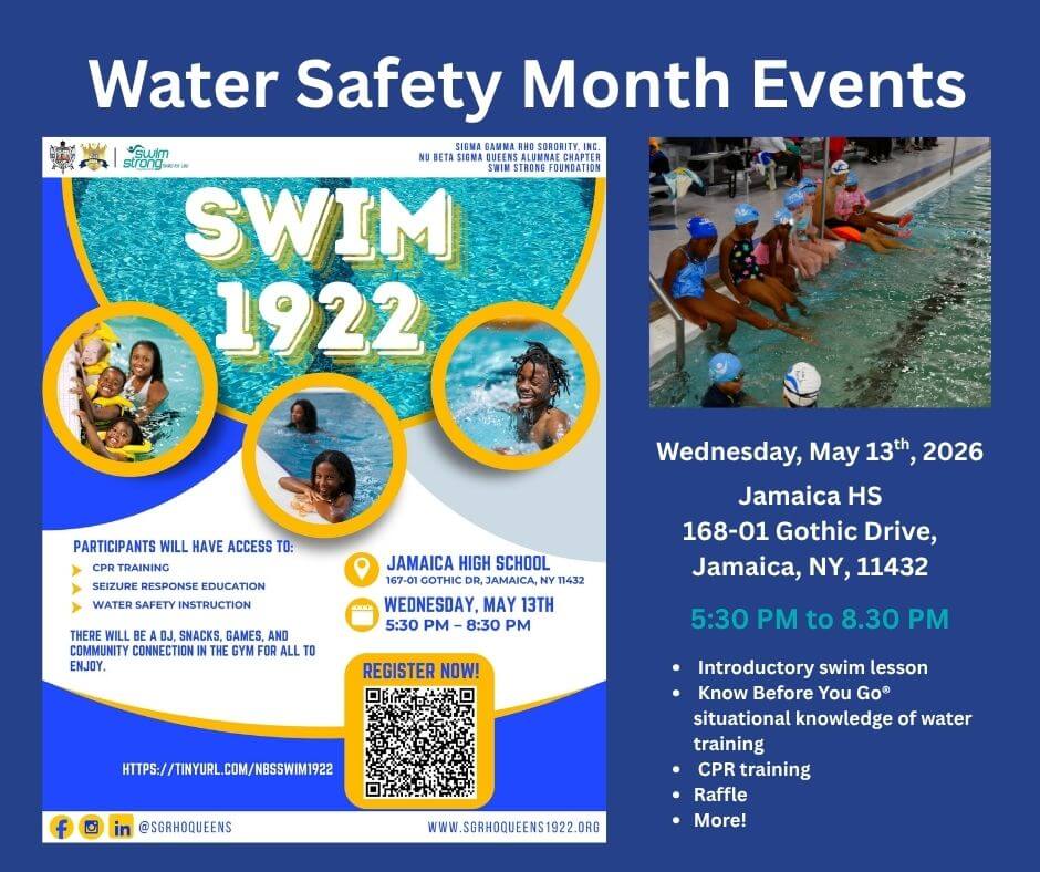 Water Safety Month event flyer — Swim 1922 event at Jamaica High School on May 13, 2026, featuring introductory swim lessons, Know Before You Go® training, CPR training, and raffle. Hosted with Sigma Gamma Rho.