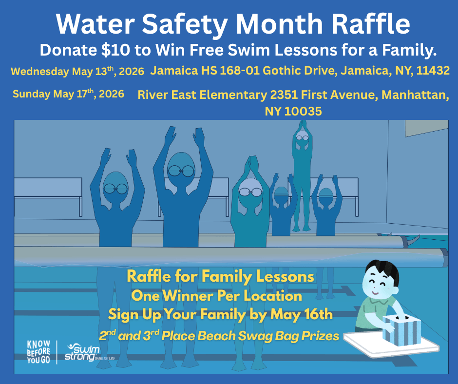 Swim Strong Foundation Water Safety Month raffle graphic — donate $10 to win free swim lessons for a family. One winner per location at Jamaica HS and River East Elementary. Sign up by May 16th.