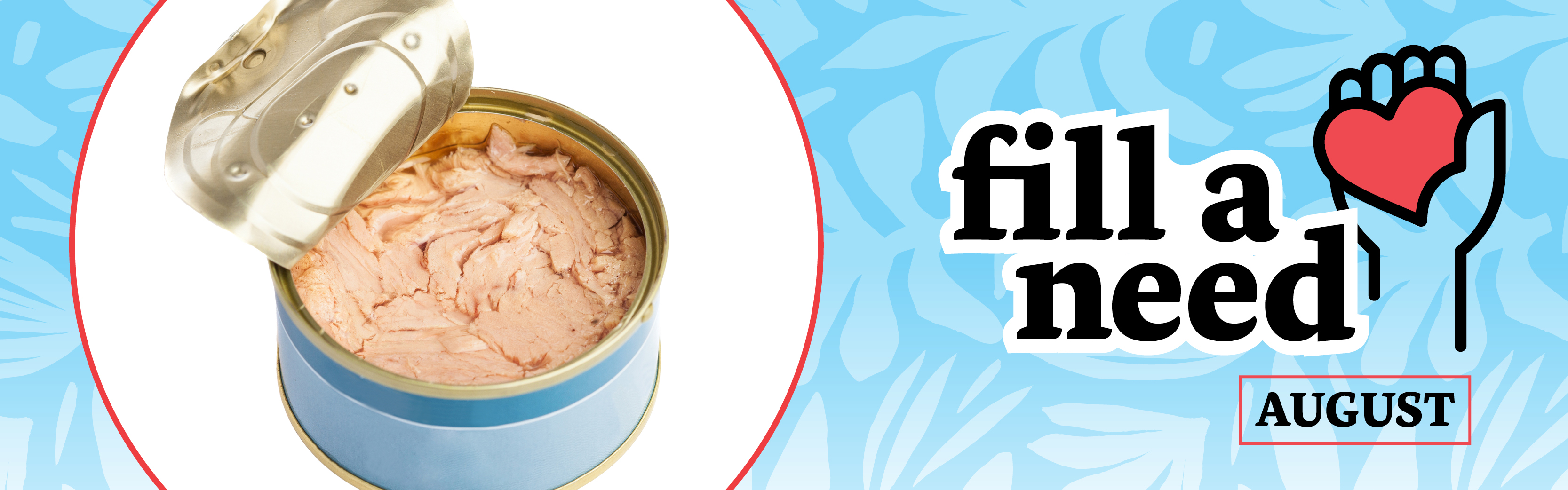 Fill A Need August 2025 Image