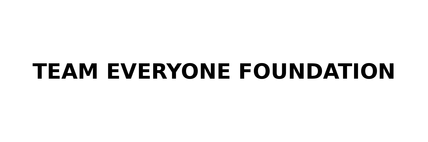 Team Everyone Foundation