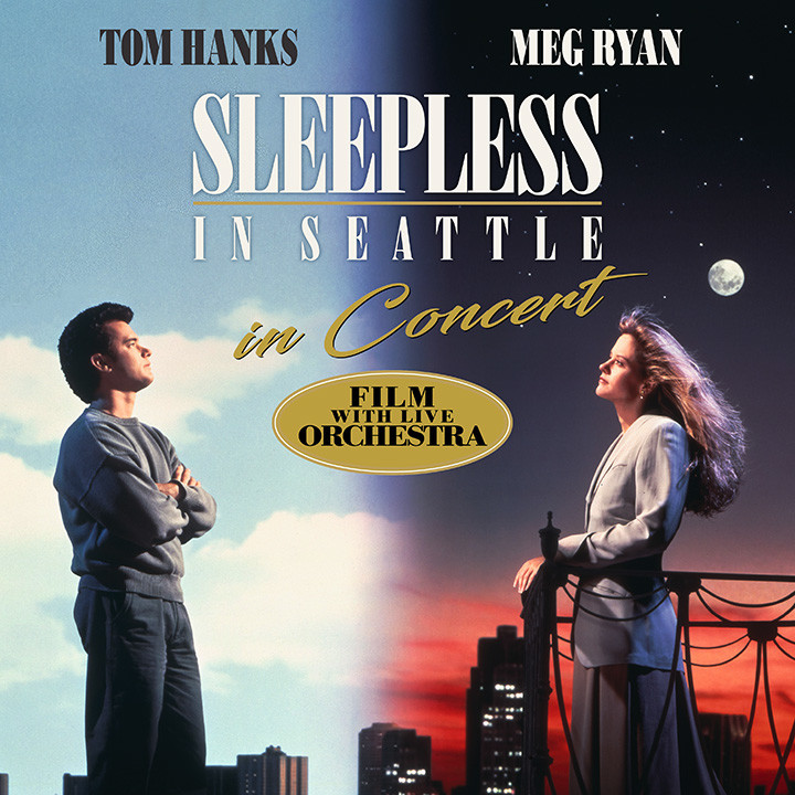 Sleepless in Seattle in Concert